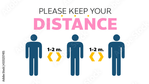 Social distancing Keep distance sign Coronovirus Vector illustration.