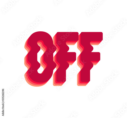 off fashion slogan for different apparel and T-shirt. - Vector