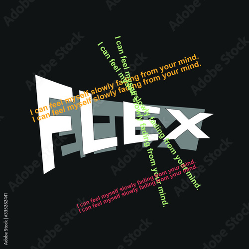 flex fashion slogan for different apparel and T-shirt. - Vector
