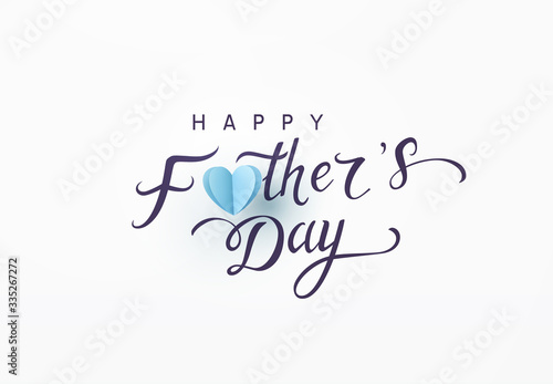 Father's day greeting card. Vector banner for dad with blue paper heart. Symbol of love and calligraphy text on white background. 
