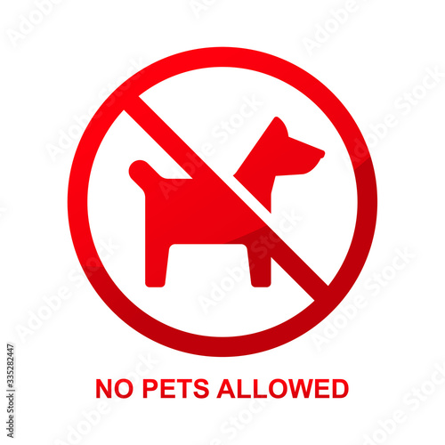 No pets allowed sign isolated on white background vector illustration.