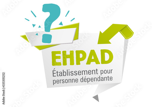 EHPAD, Etablissement d'hébergement pour personnes âgées dépendantes