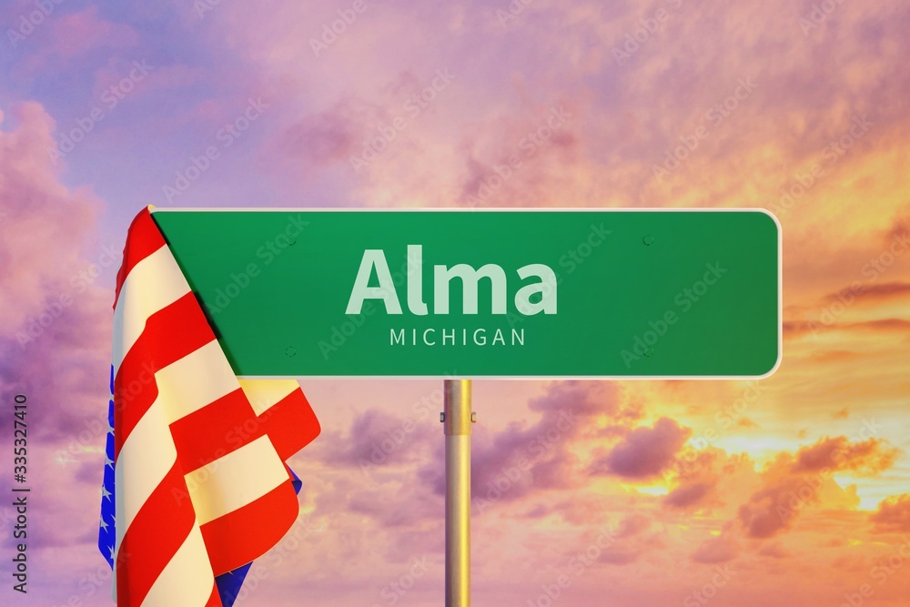 Alma Michigan. Road or Town Sign. Flag of the united states. Blue Sky