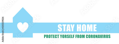 Stay home - protect yourself from coronavirus - poster for quarantine times