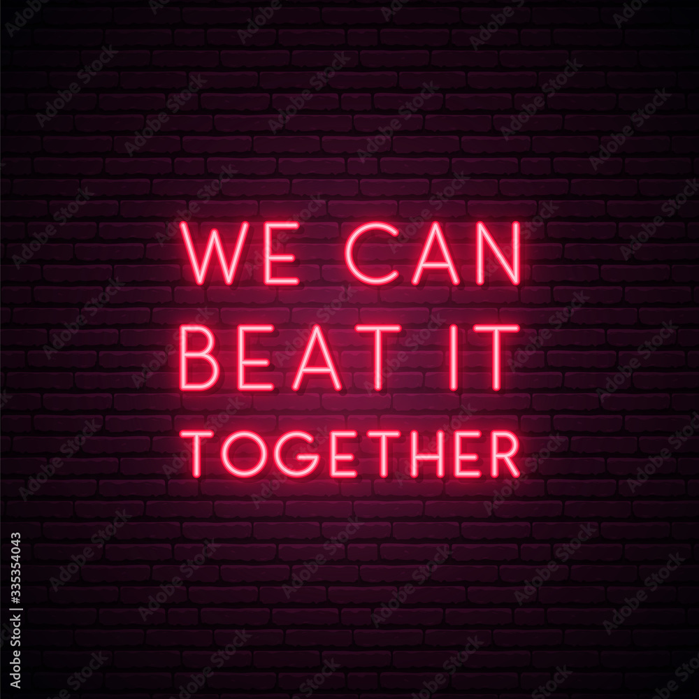 We can beat it together. Stay home campaign. Protect from Coronavirus. Neon Quarantine Coronavirus banner for social media.