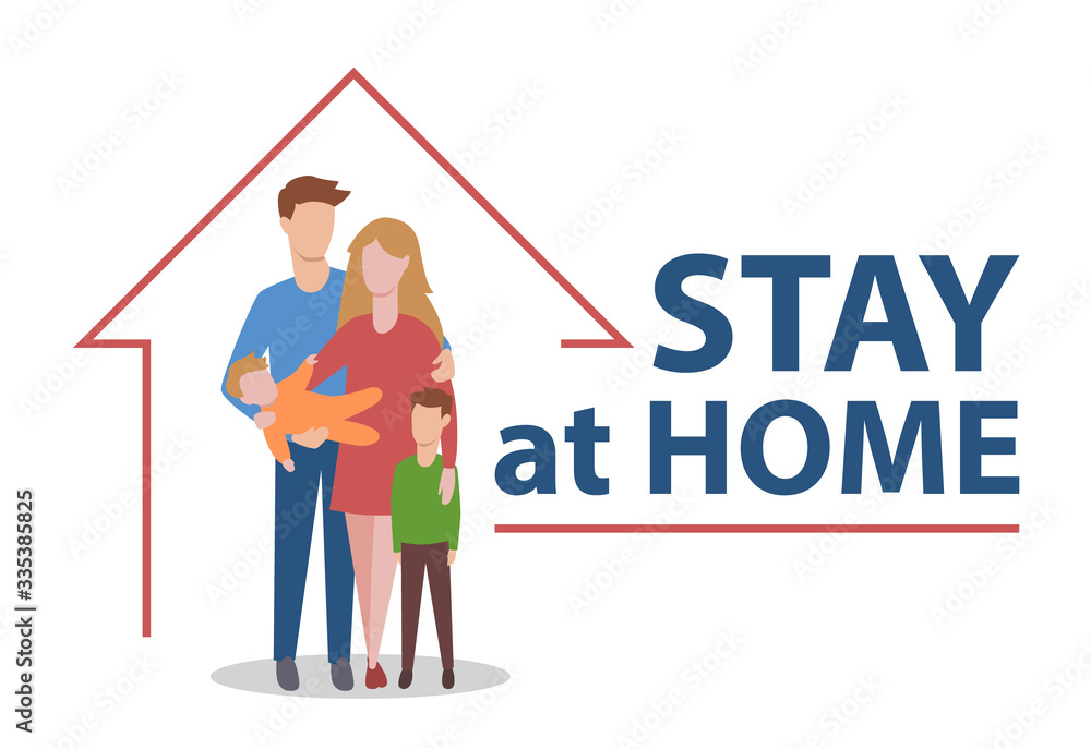 Stay at home with family. Call people to comply quarantine against virus. Vector illustration. Stay at home with family. Call people to comply quarantine against virus. Vector illustration.