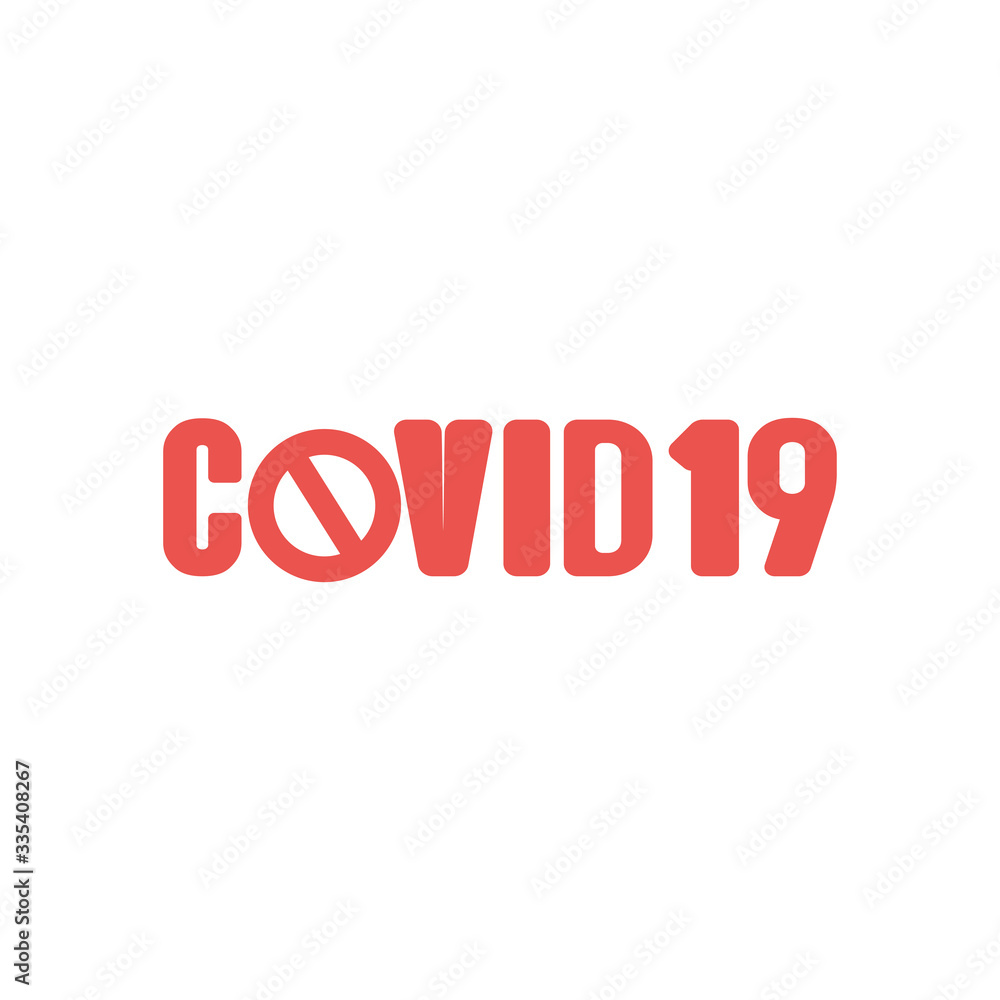 covid19 typography word with forbidden sign icon, flat style covid19 typography word with forbidden sign icon, flat style