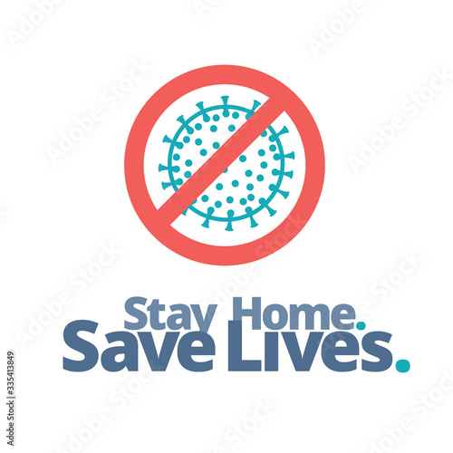 Stay Home. Save Lives. COVID-19 Protection Banner