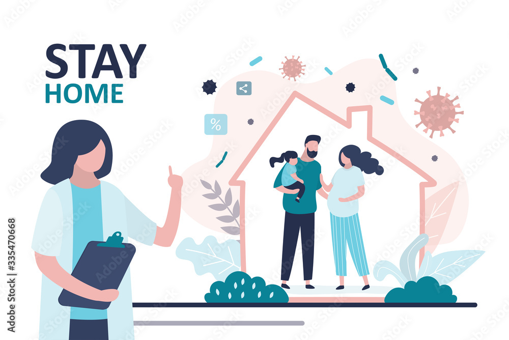 Stay home banner. Female doctor warning about global viral epidemic or pandemic. Parents with daughter at home. Stay home banner. Female doctor warning about global viral epidemic or pandemic. Parents with daughter at home.