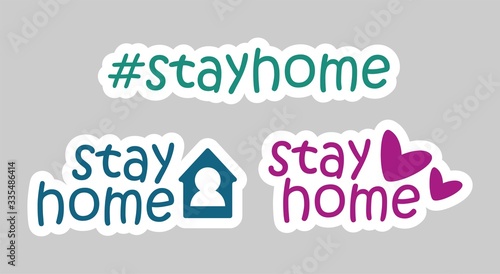 Stay home slogan with house and heart inside. Protection campaign or measure from coronavirus, COVID 19. Stay home quote text, hash tag or hashtag. Coronavirus, COVID 19 protection logo.