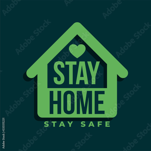 stay home and stay safe green symbol design