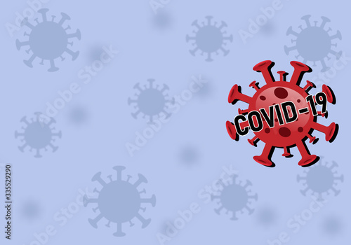 Covid-19 or Coronavirus is The official name from World Health organization WHO. Is the most dangerous virus for the world population and spread rapidly in 2020. logo and copy spce background