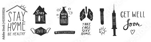 Coronavirus, Covid-19 vector hand drawn quotes set, Stay Home , stay healthy, wash you hands, work online etc. Pandemic protection Lettering poster, calligraphy. Quarantine positive slogans