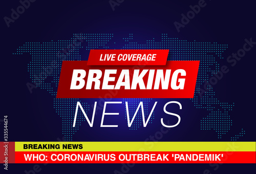 Coronavirus Breaking News live on world map background