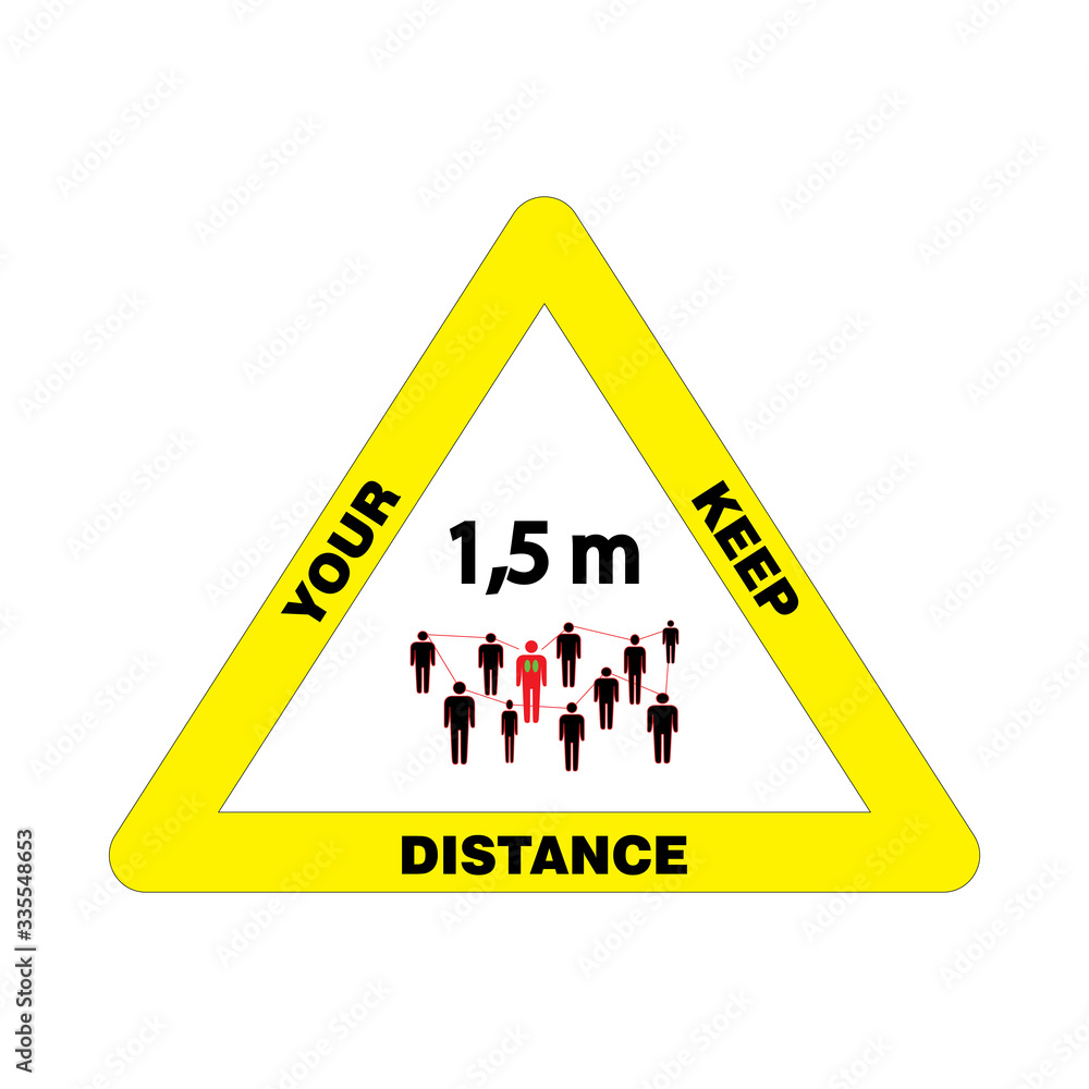 Keep distance sign. Please keep your distance. Keep distance sign. Please keep your distance.