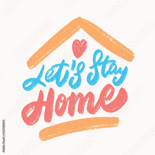 Let's stay home. Vector lettering.