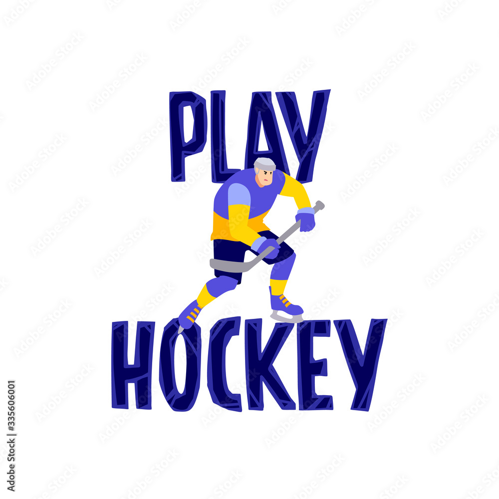 Play hockey. Vector colorful hand drawn illustration with lettering.