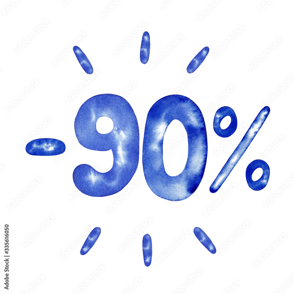 Minus 90 percent, 90%, ninety percent in blue for flyer, poster, shopping, sign, discount, marketing, selling, banner, web, header, watercolor illustration Minus 90 percent, 90%, ninety percent in blue for flyer, poster, shopping, sign, discount, marketing, selling, banner, web, header, watercolor illustration