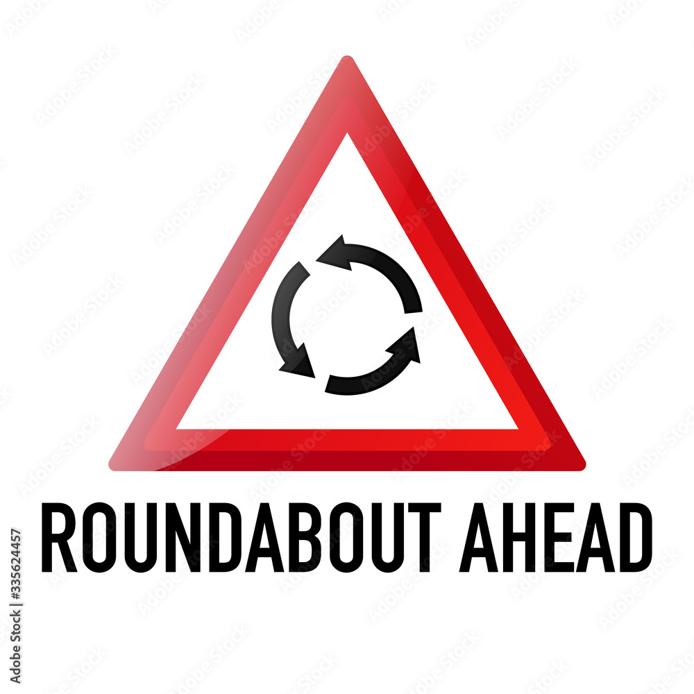 Roundabout ahead Information and Warning Road traffic street sign, vector illustration isolated on white background for learning, education, driving courses, sticker. From collection Roundabout ahead Information and Warning Road traffic street sign, vector illustration isolated on white background for learning, education, driving courses, sticker. From collection