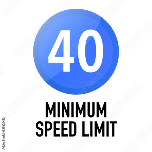 Minimum speed limit Information and Warning Road traffic street sign, vector illustration isolated on white background for learning, education, driving courses, sticker. From collection