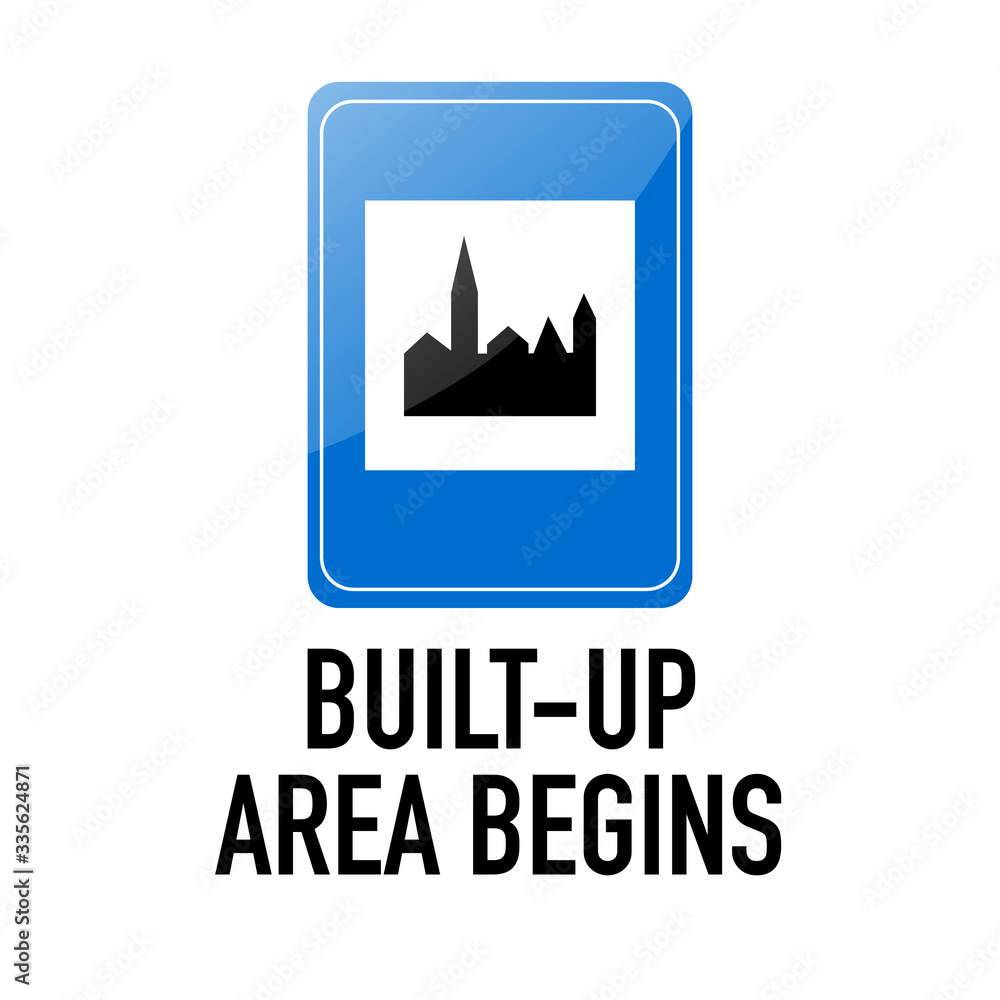 Begin of built-up area, city, town Information and Warning Road traffic street sign, vector illustration isolated on white background for learning, education, driving courses, sticker. From collection