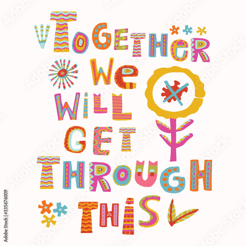Together we will get through this corona virus motivation poster фототапет