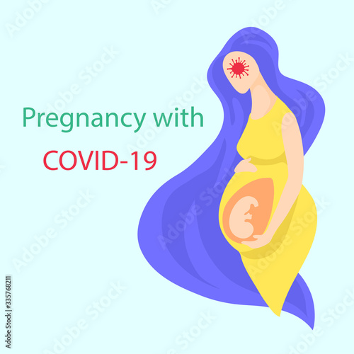 Vector pregnant woman sick with coronavirus COVID-19 hugs her belly with a child. Cartoon flat woman with blue hair and a yellow dress with the image of a coronavirus on her head holds her stomach