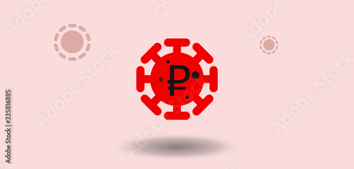 Rubl and virus icon. Investment planning in epidemic time.Recession and recovery in the economy.Fighting with covid-19 global epidemic.Currencies and finance concept