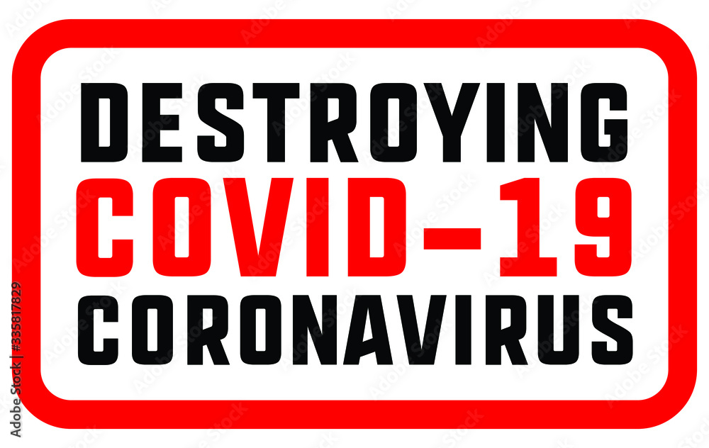 Information warning sign destroying covid stamp. Quarantine measures in public places. Restriction and caution coronavirus news covid-19. Graphic vector for web, print, banner, flyer, illustration
Information warning sign destroying covid stamp. Quarantine measures in public places. Restriction and caution coronavirus news covid-19. Graphic vector for web, print, banner, flyer, illustration