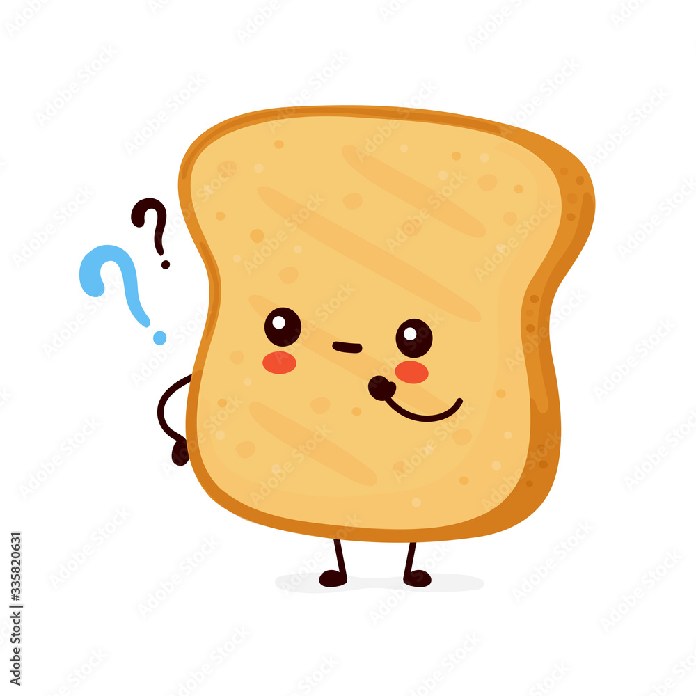 Cute happy funny toast with question marks Cute happy funny toast with question marks