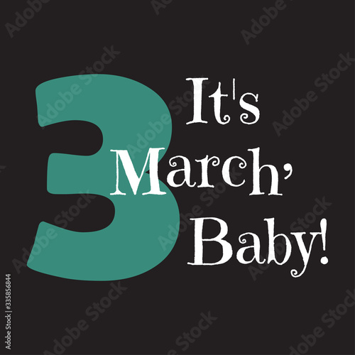Funny phrase about the designation of the month of the year baby. Creative design on a dark background for printing on clothes and things.