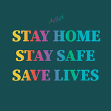 CORONAVIRUS, Stay home save lives 