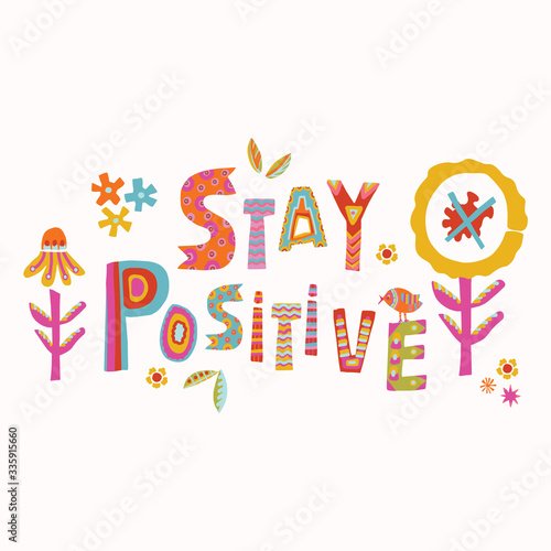 Stay positive corona virus motivation banner. Social media covid 19 seed of hope infographic.  Stay positive and hopeful together. Viral pandemic support message. Outreach get through this sticker