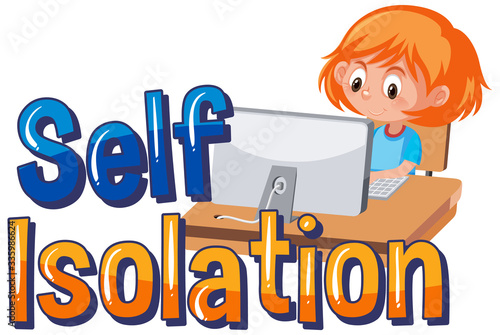 Coronavirus poster design with girl working on computer and word self isolation