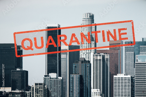 Concept city closed for quarantine due to coronavirus, COVID-19. Los Angeles, California, USA