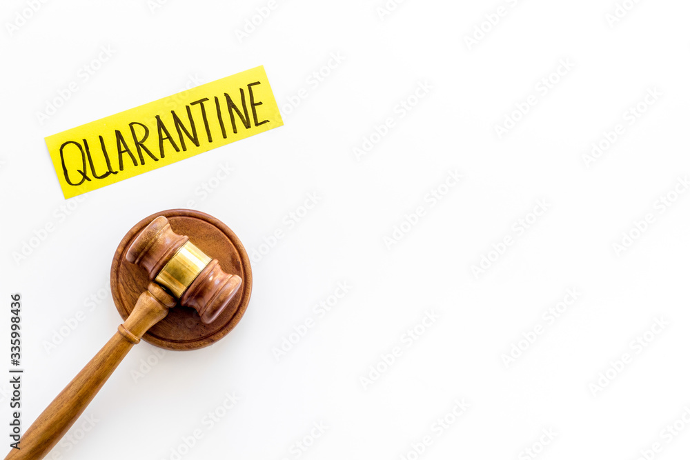 Quarantine penalty. Judge gavel on white background top view copy space Quarantine penalty. Judge gavel on white background top view copy space