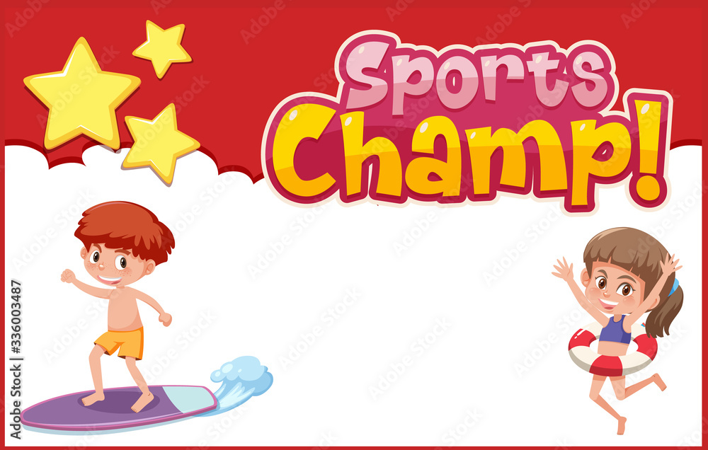 Background template design with happy children and word sports champ Background template design with happy children and word sports champ