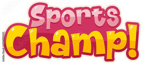 Font design template for word sports champ on white background