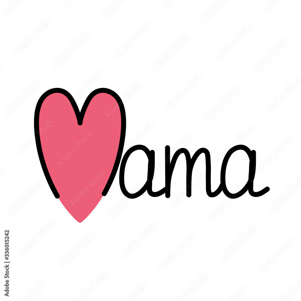Letterign Mama with pink heart for Happy Mother Day on white for design greeting card