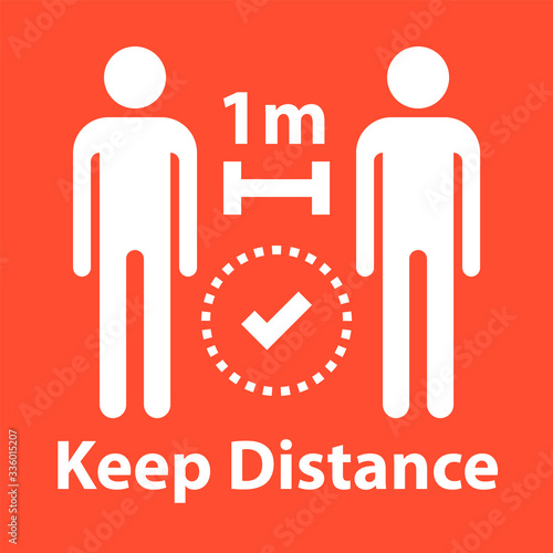 Keep social distance sign, coronavirus safety warning, vector illustration