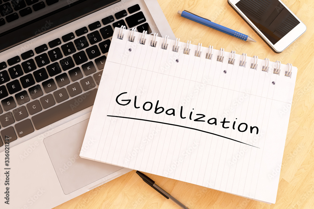 Globalization Globalization
