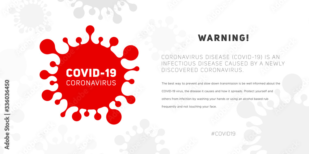 Coronavirus disease (2019-nCoV or COVID-19), information banner about the infectious disease. Global epidemic threatens people's health. Vector illustration of the silhouette of virus and text