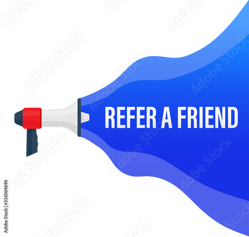 Refer a friend. Badge with megaphone icon. Flat vector illustration on a white background.