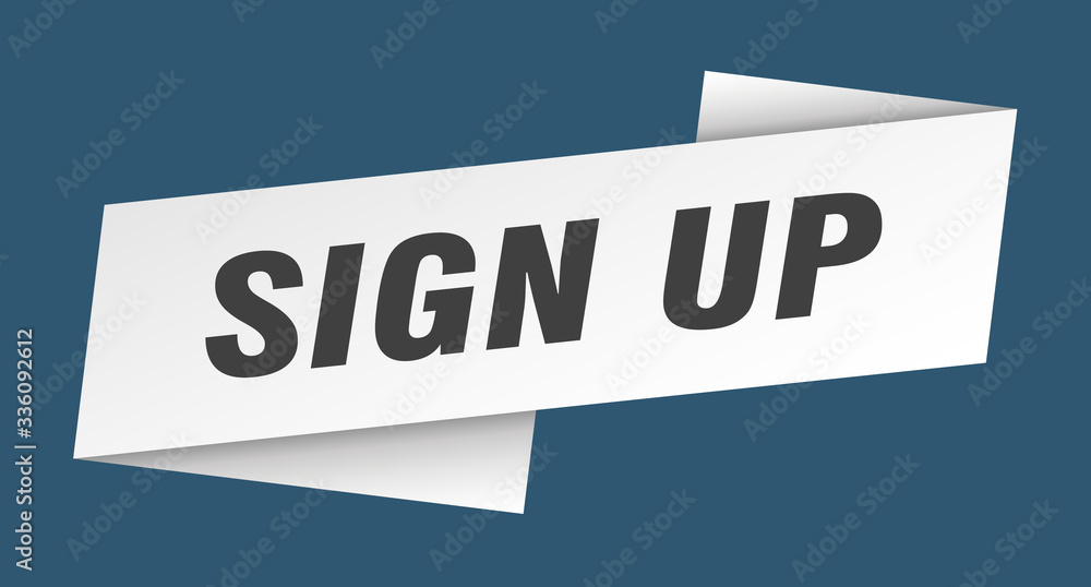 sign up banner template. sign up ribbon label sign sign up banner template. sign up ribbon label sign