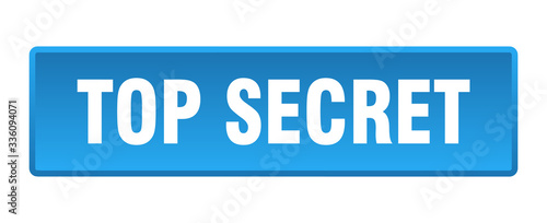 top secret button. top secret square blue push button