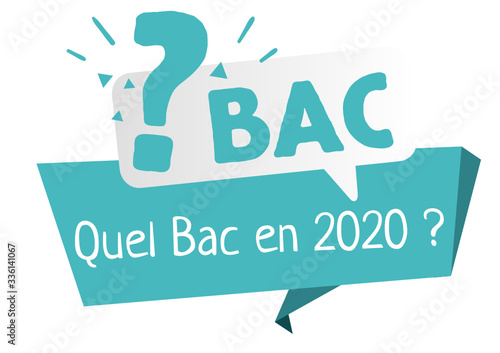 Quel bac en 2020 ?