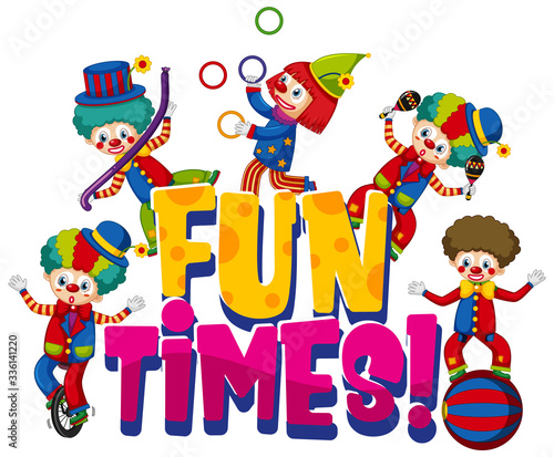 Font design for word fun times with clowns on white background