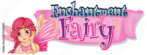 Font design for word fairy enchantment with fairy in pink