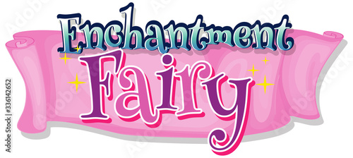 Font design for word fairy enchantment in pink