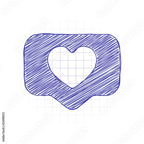 Like icon, heart in notification cloud, social symbol. Hand drawn sketched picture with scribble fill. Blue ink. Doodle on white background